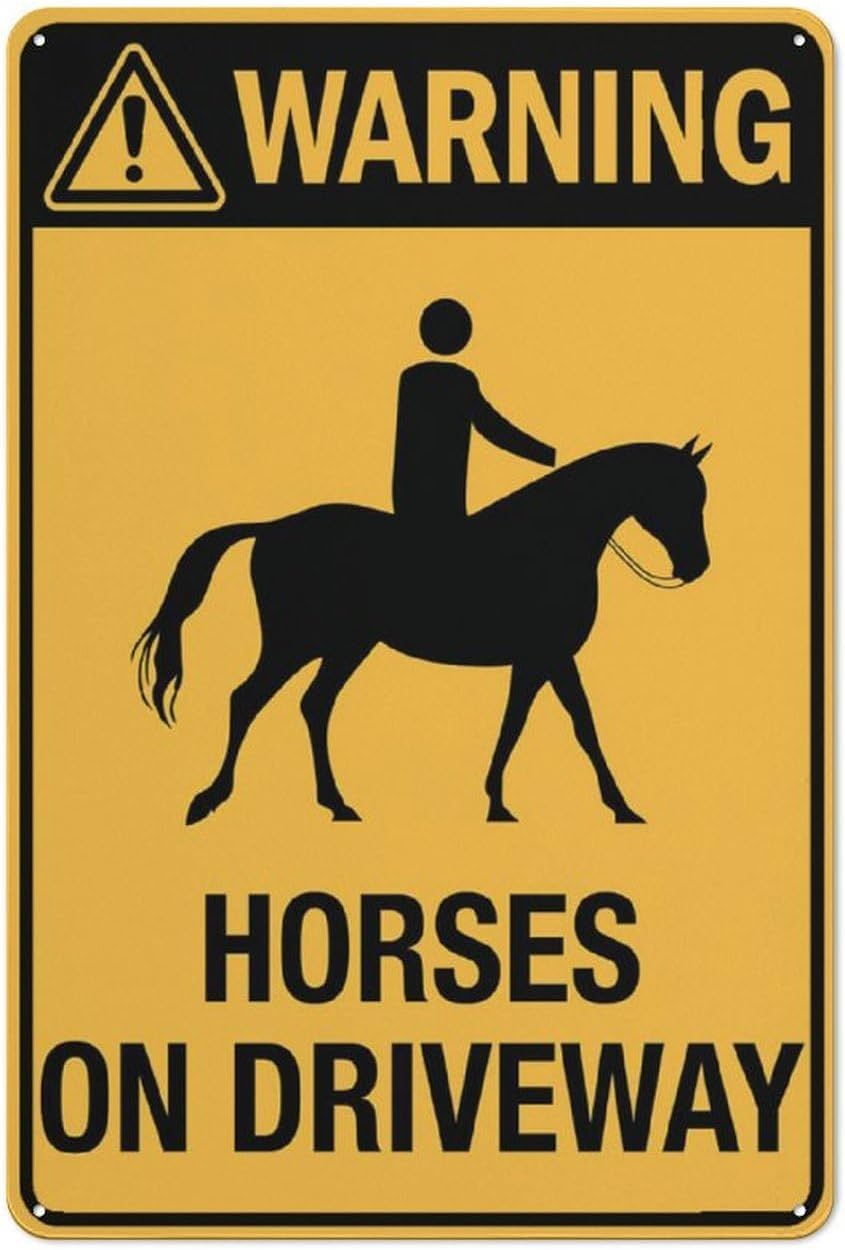 Warning Horses On Driveway Rust Free Aluminum Sign - UV Printed, 4 Pre-Drilled Holes Decor for Business Ranch, Home - 12x8 Inch​