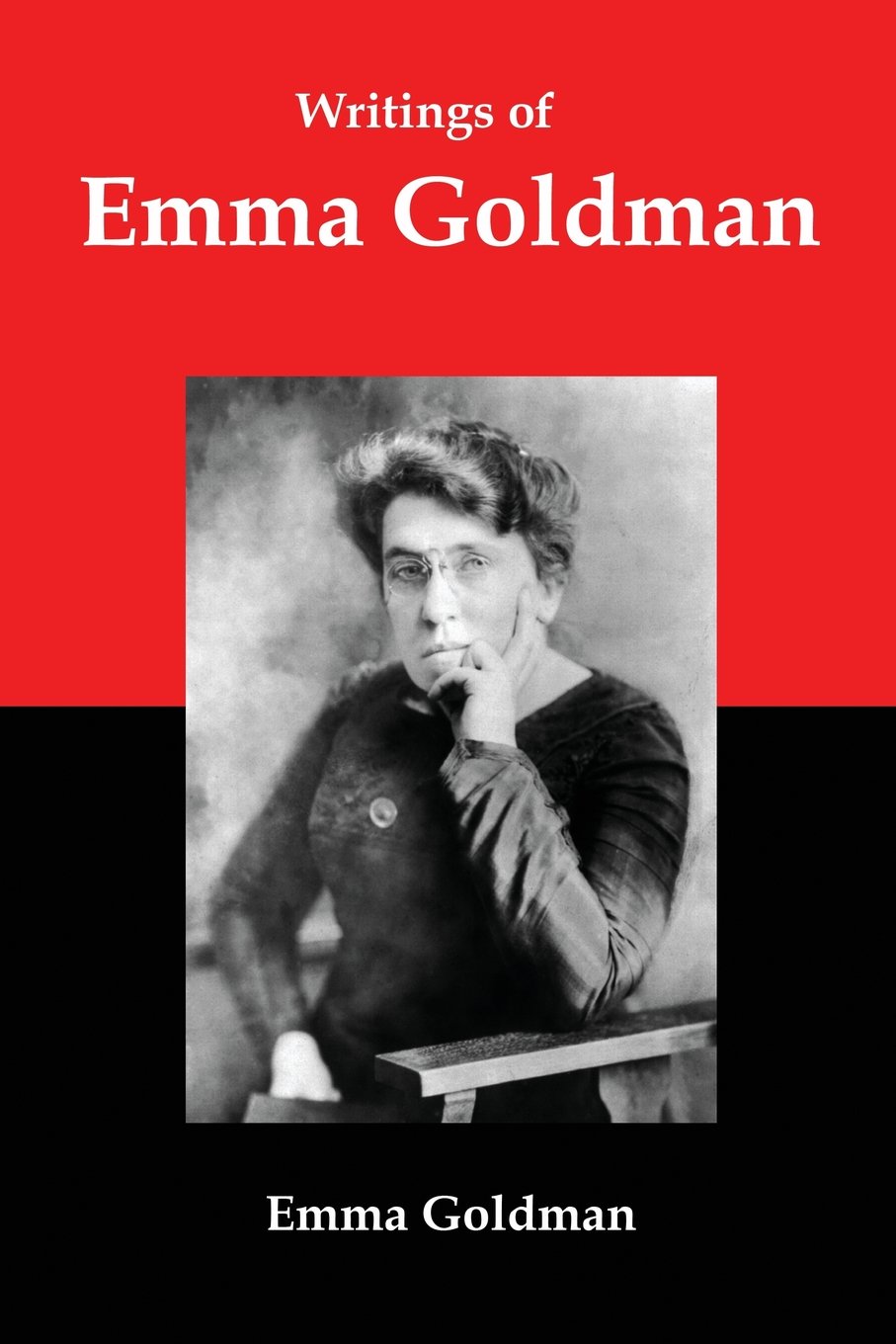 Amazon Writings Of Emma Goldman Essays On Anarchism Feminism Socialism And Communism Goldman Emma th Century