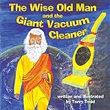  The Wise Old Man and the Giant Vacuum Cleaner