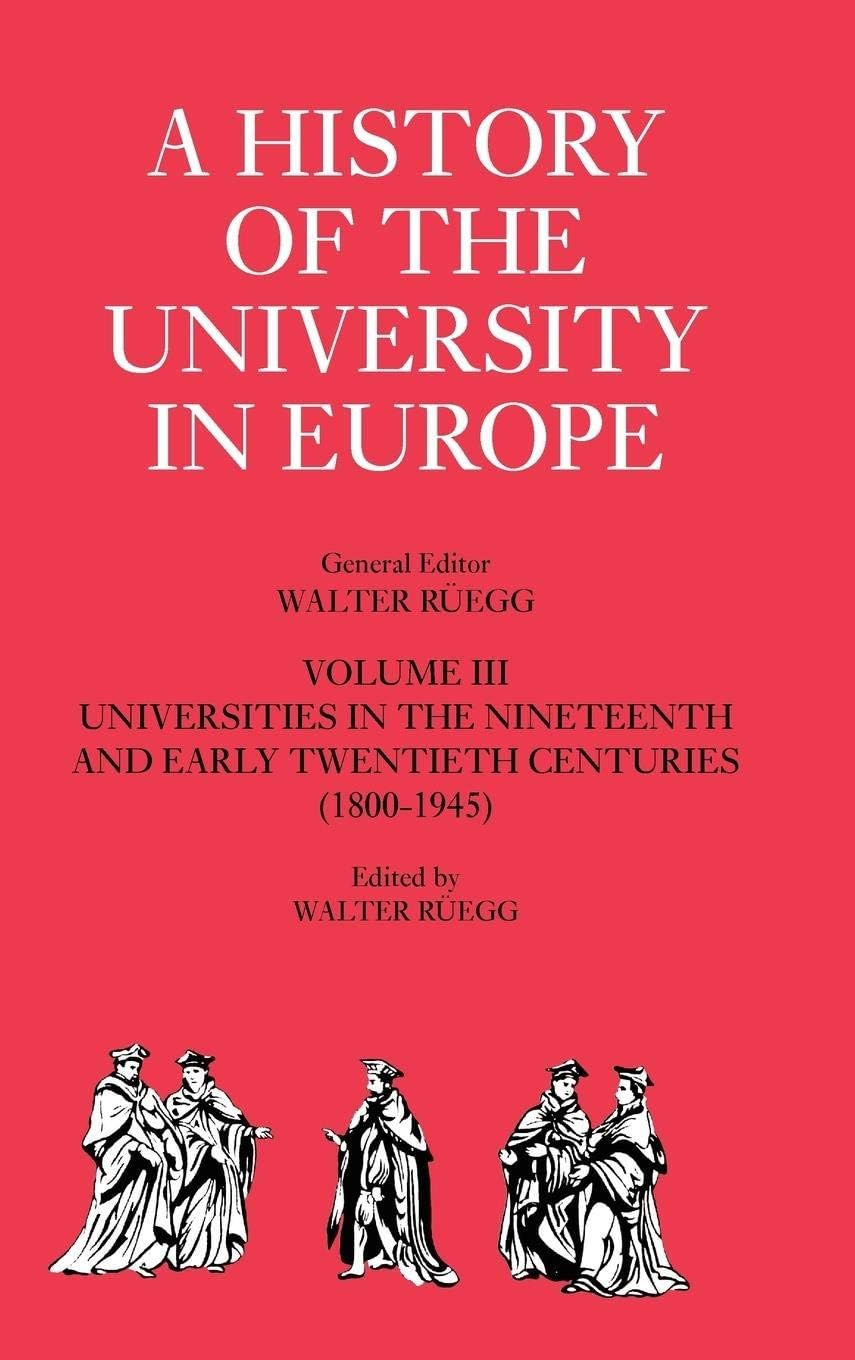 A History University Europe Volume 3 Universities Nineteenth Earl… 9780521361071