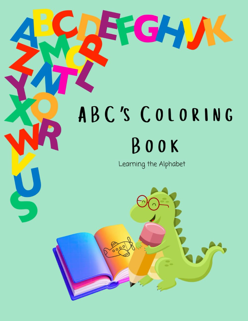 ABC’s Coloring Book: Learning the Alphabet
