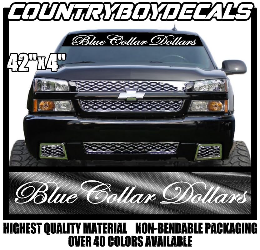 Miniatura 2 de BLUE COLLAR DOLLARS Windshield 42"x4" Vinyl Decal Sticker Diesel Truck Car Turbo Boost Daddy Lifted Lowered Low Daddys JDM Euro Dirty Hands Clean