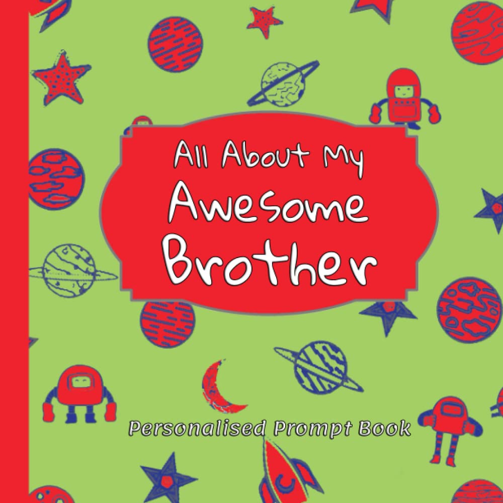 For My Awesome Brother: Personalised Keepsake Book