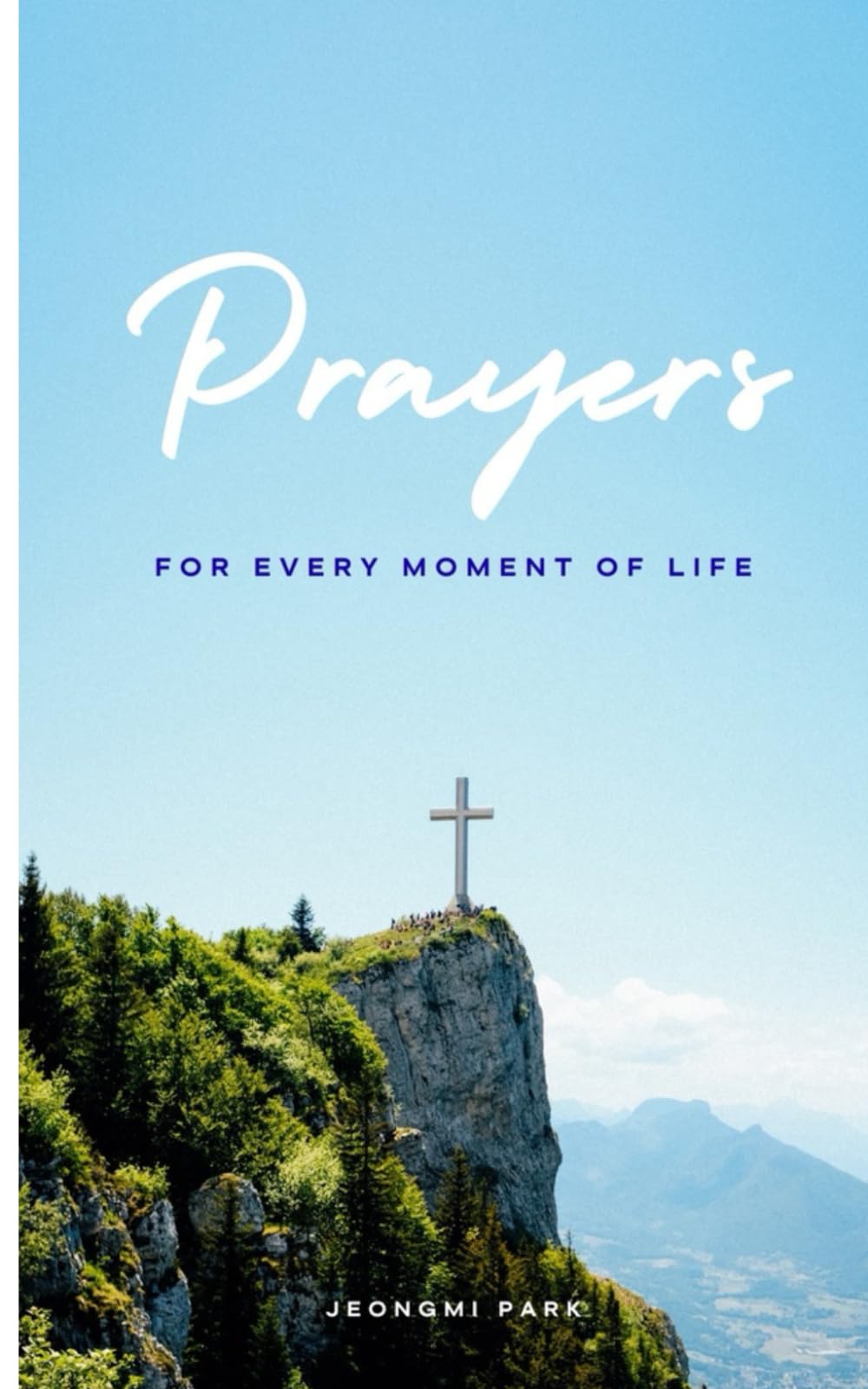 Prayers for Every Moment of Life