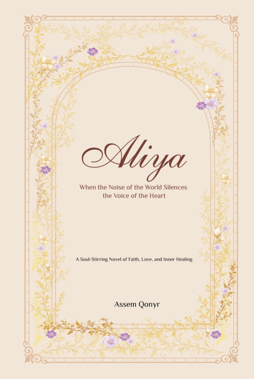 Aliya: When the Noise of the World Silences the Voice of the Heart