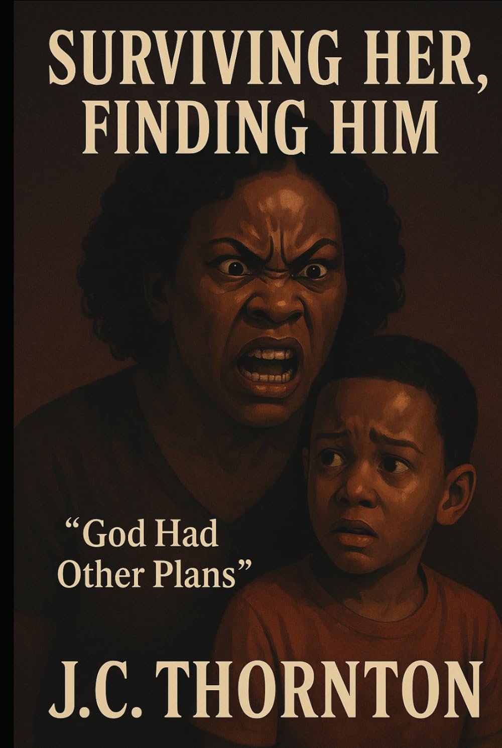 Surviving Her, Finding Him: “God Had Other Plans” (No More Silence)