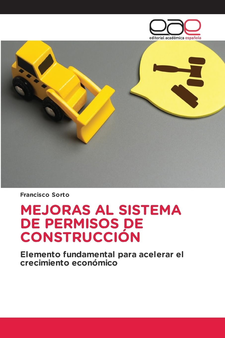 Mejoras Al Sistema de Permisos de Construcción: Elemento fundamental para acelerar el crecimiento económico