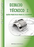 Guia Practica Dibujo Tecnico i 1º Bachillerato Ed 2022