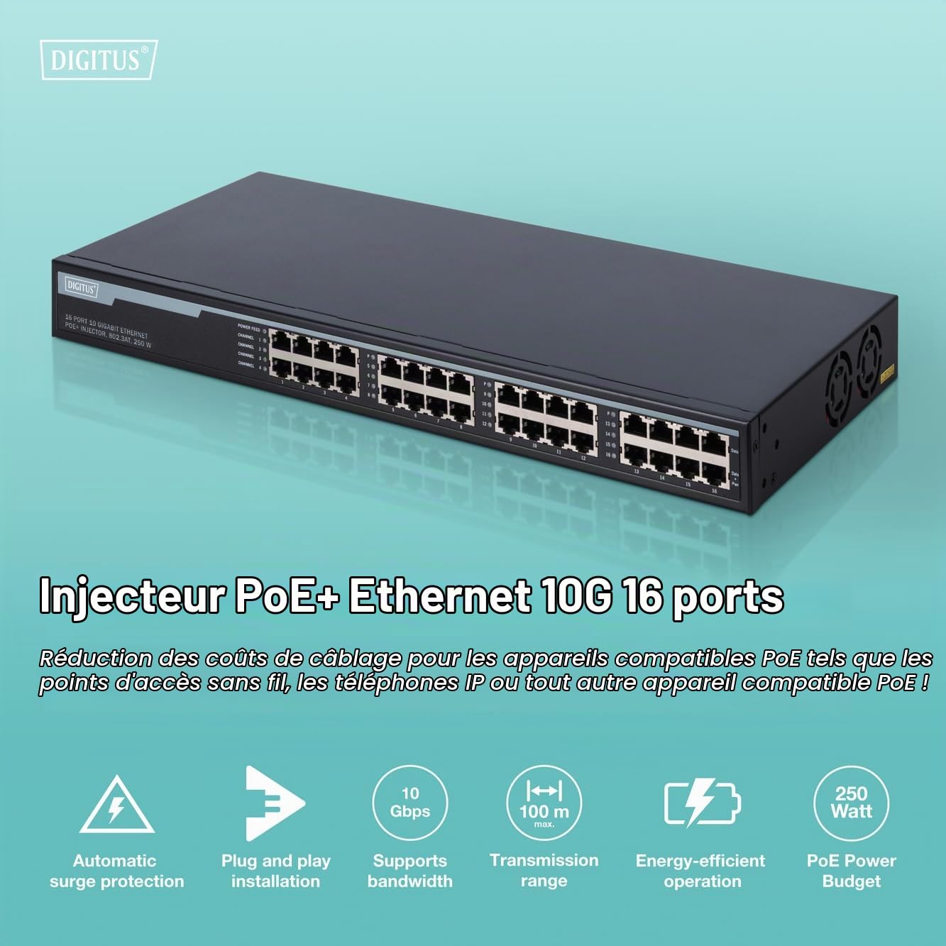 DIGITUS PoE+ Injecteur - 16 ports - IEEE802.3at - 10 Gbit/s - rack 19 pouces - 250 Watt total - jusqu'à 30 Watt/port