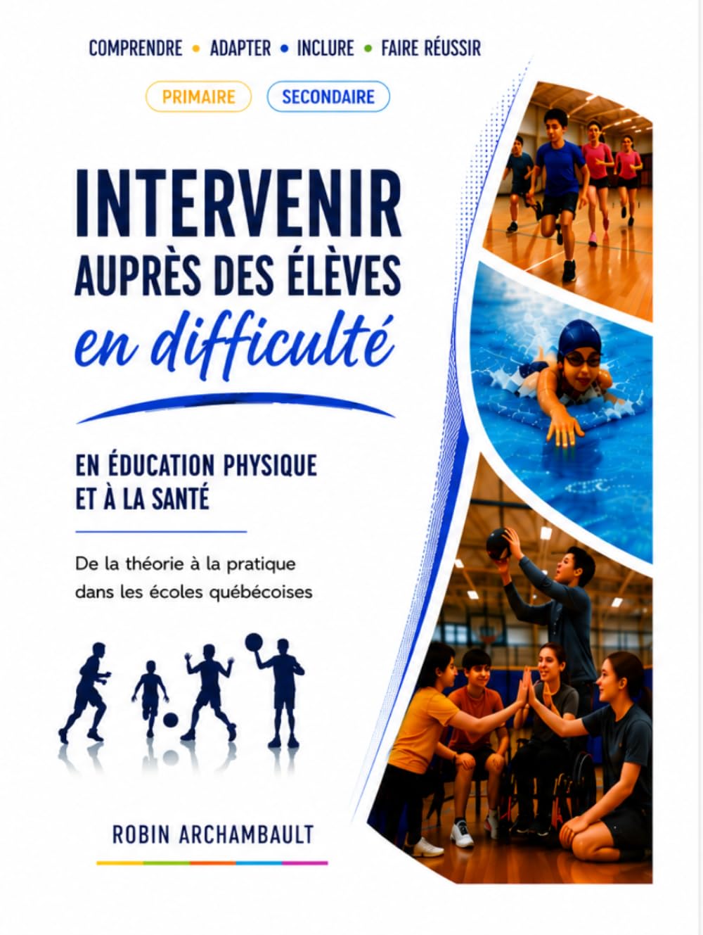 Intervenir auprès des élèves en difficulté en éducation physique et à la santé