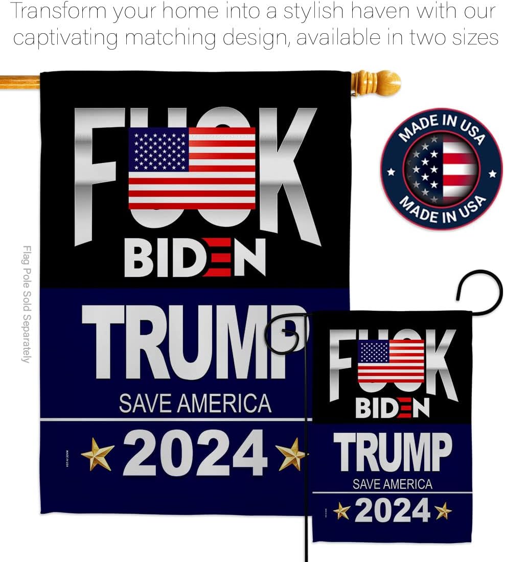 Trump Flag Fuck Biden Save America House Flag Patriotic Vote President Democrat Republican Tea Party United State American Election Banner Small Garden Yard Gift Double-Sided, Made in USA
