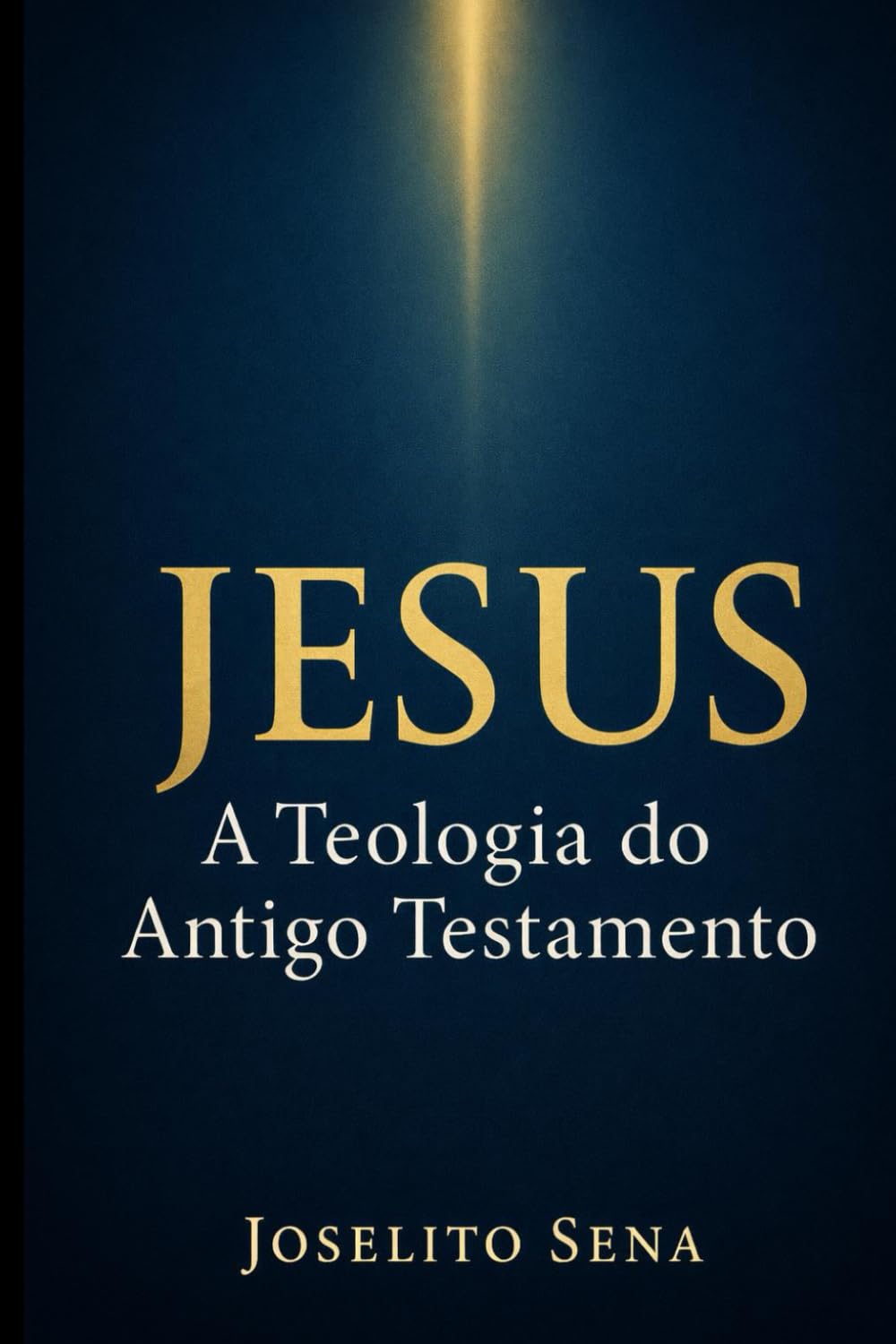 JESUS, A TEOLOGIA DO ANTIGO TESTAMENTO