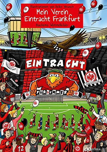 Mein Verein Eintracht Frankfurt: Bachems