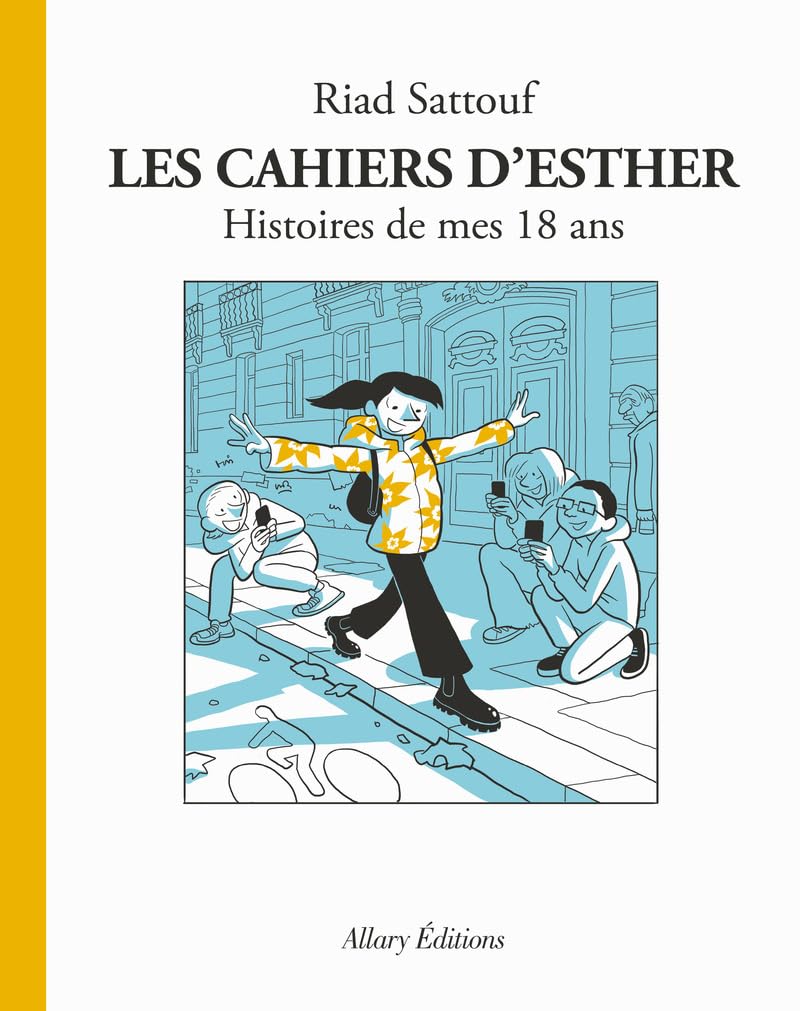 Les Cahiers d'Esther - Tome 9 Histoires de mes 18 ans (9)
