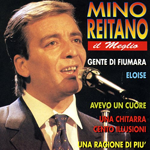 Il meglio Mino Reitano Digital Music Il meglio Mino Reitano Digital Music