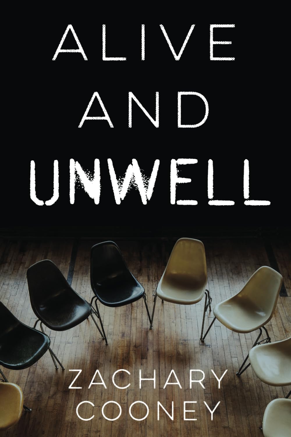 Alive and Unwell
