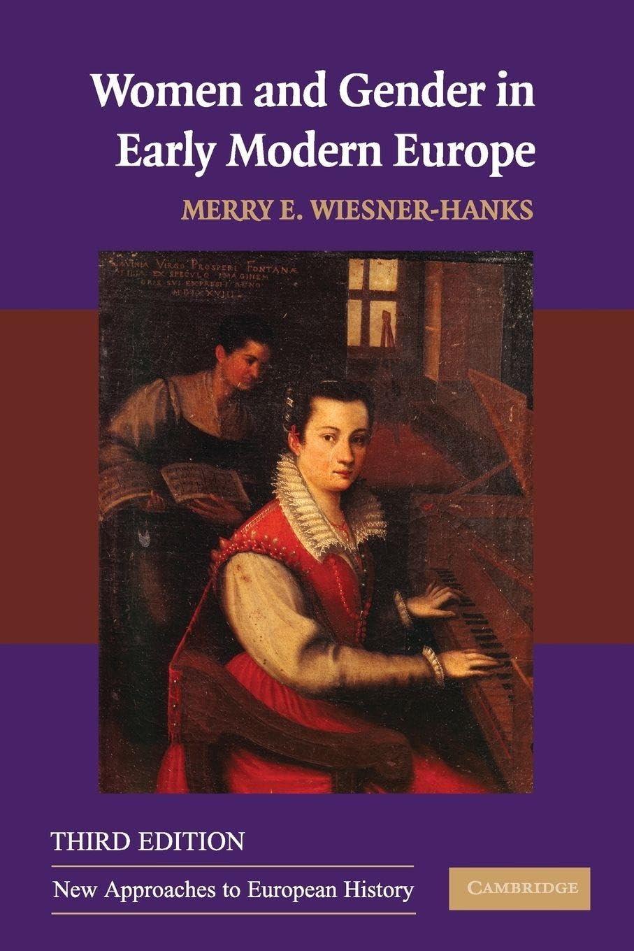 Women and Gender in Early Modern Europe (New... - Wiesner-Hanks, Merry E.