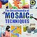 Search Press Encyclopedia of Mosaic Techniques Book