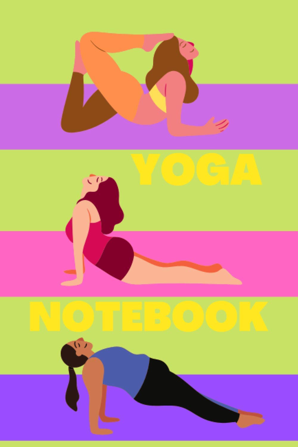 Yoga Notebook: Ideal Gifts For Women: Lined Yoga Notebook/Diary/Journal; Special Gifts For Yoga Lovers
