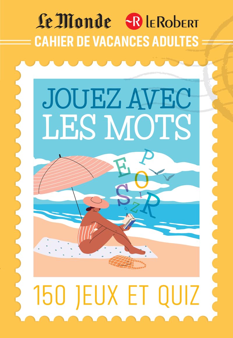 Cahier de vacances adultes Le Monde Le Robert pour jouer avec les mots