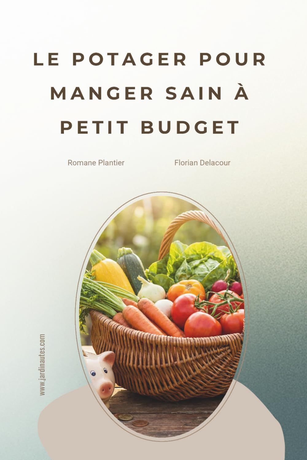 Le potager pour manger sain à petit budget