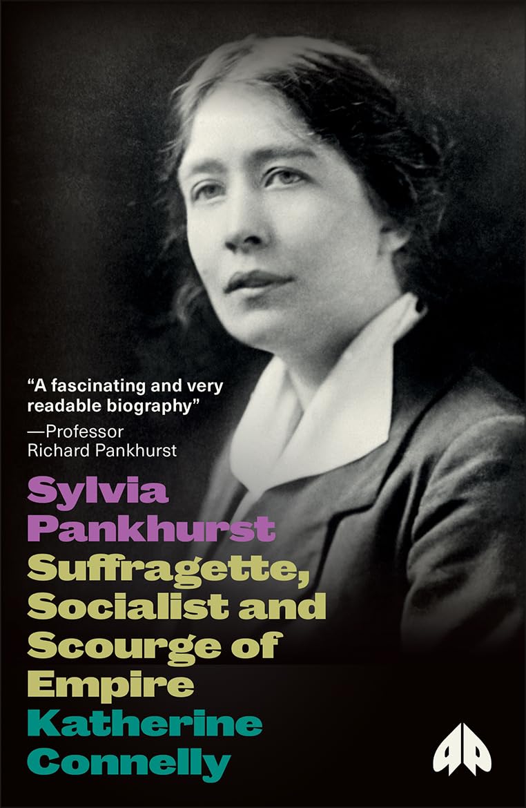 Sylvia Pankhurst by Katherine Connelly PAPERBACK 9780745333229