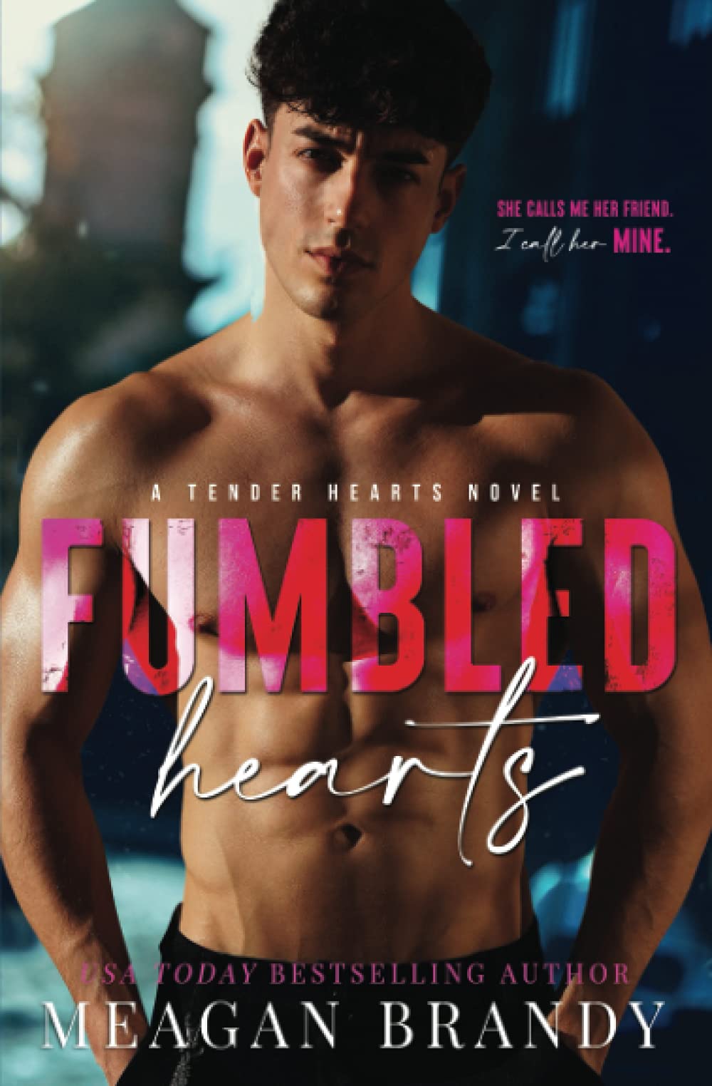 Fumbled Hearts (A Fumbled Futures Novel)
