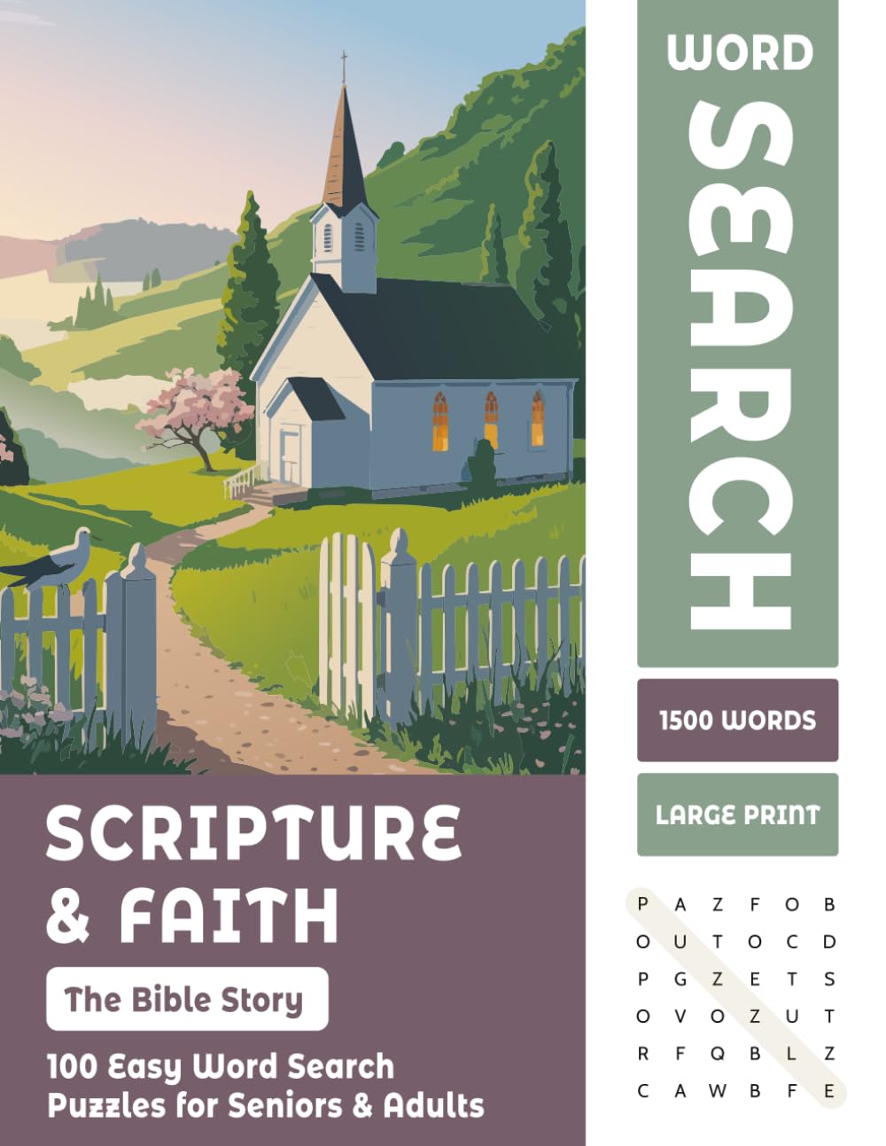 Bible Word Search for Seniors -- Faith, Hope, and Scripture: 100 Large Print Bible Puzzles — A Meaningful Gift for Christian Seniors