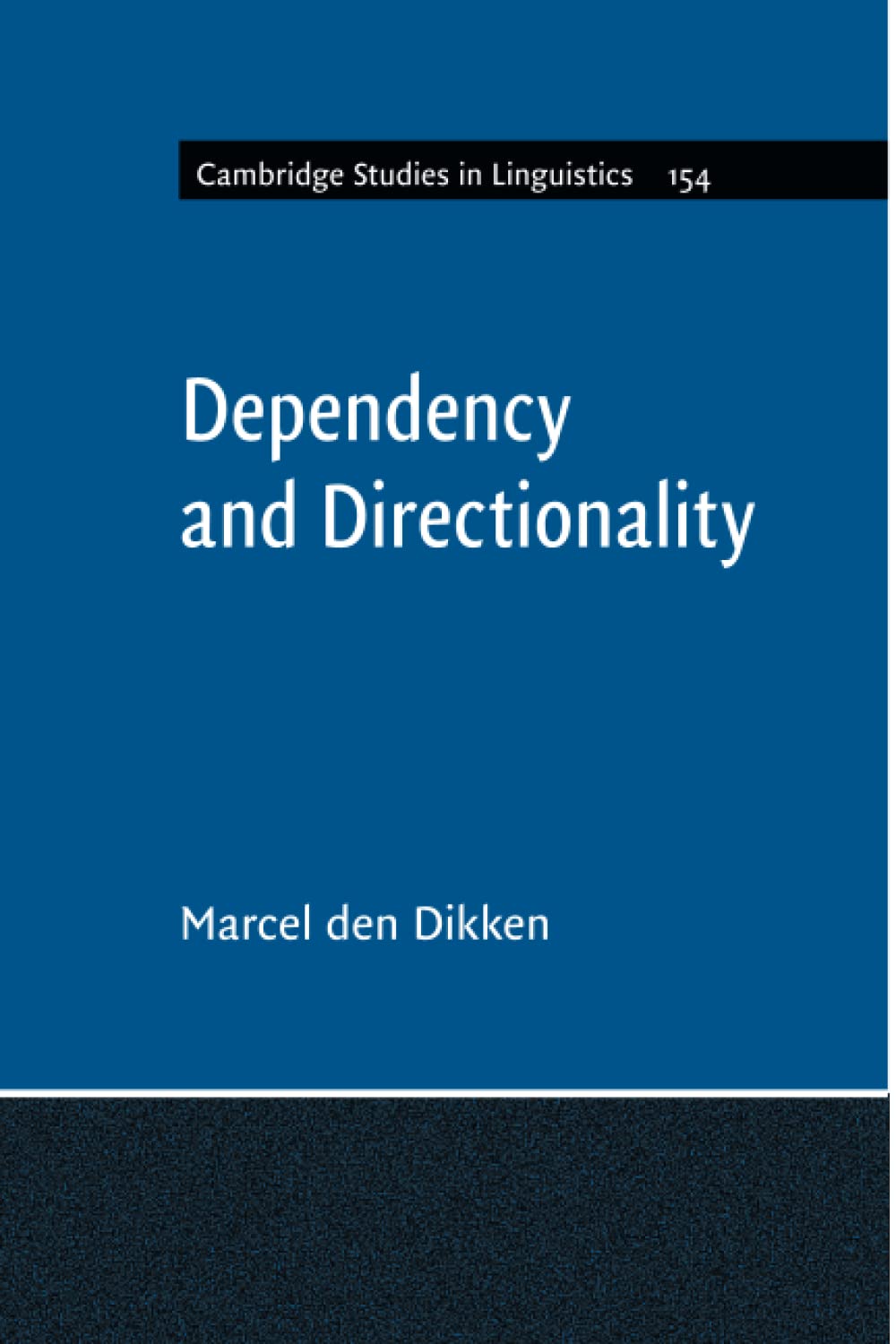 Dependency and Directionality den Dikken Paperback Cambridge University Press