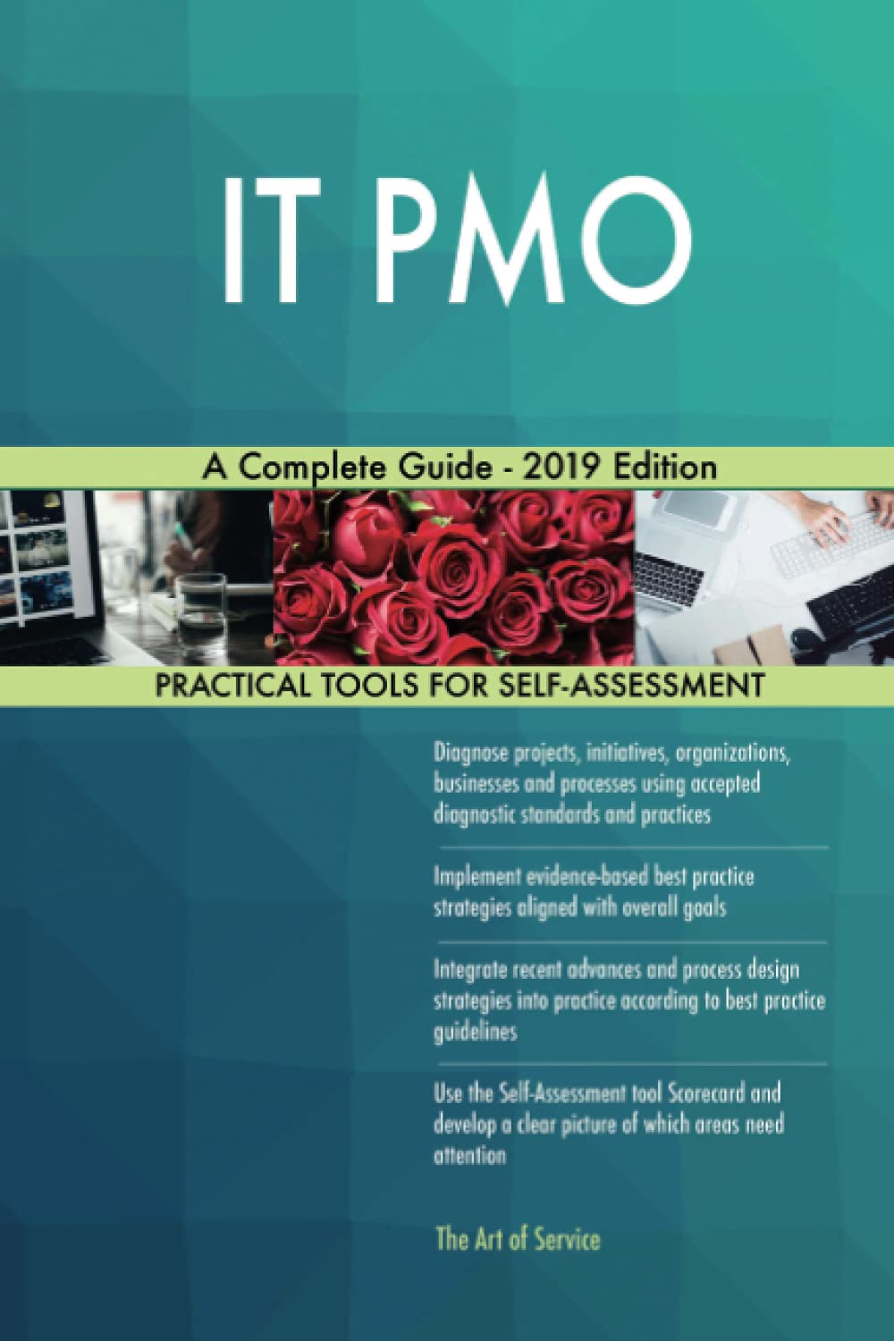 IT PMO A Complete Guide - 2019 Edition