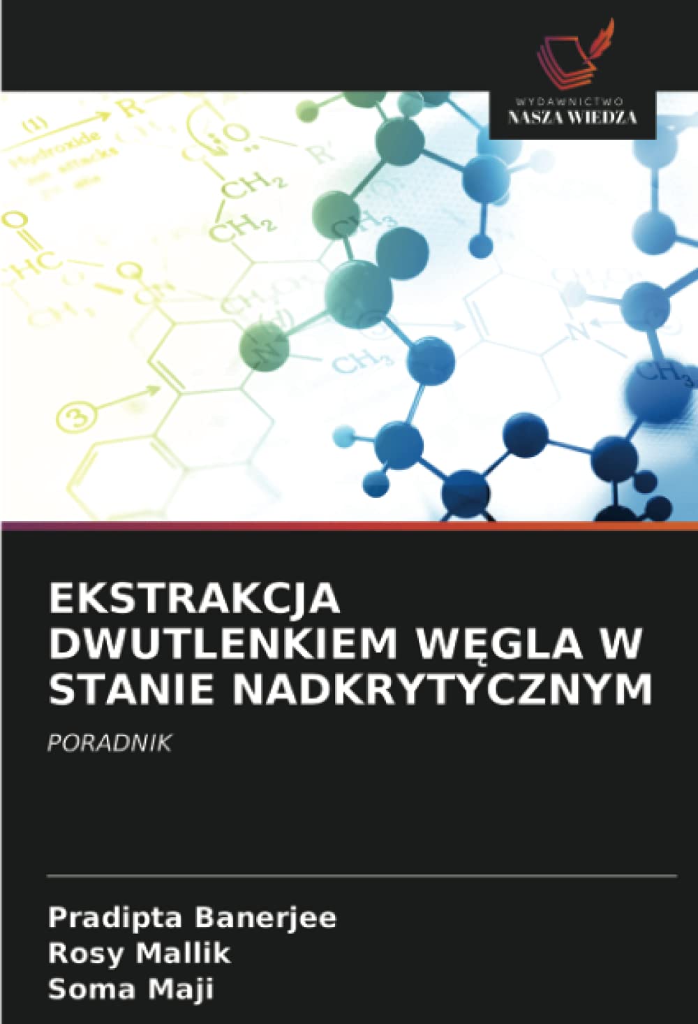 EKSTRAKCJA DWUTLENKIEM W¿GLA W STANIE NADKRYTYCZNYM: PORADNIK