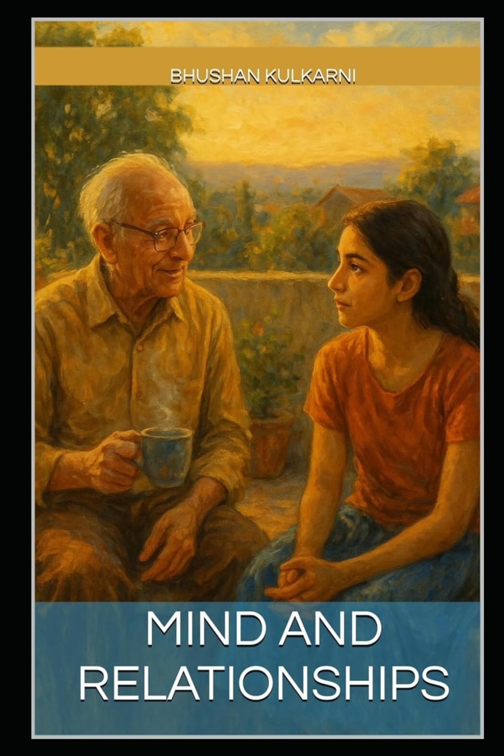 Mind and Relationships (SELF HELP - Timeless Wisdom Series)