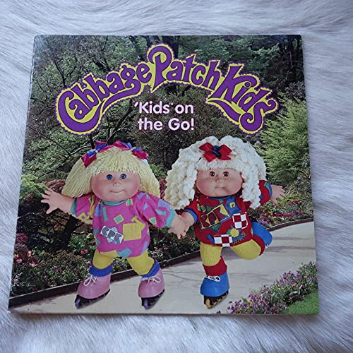 Cabbage Patch Kids: 'Kids on the Go! [Paperback] by Modern Publishing