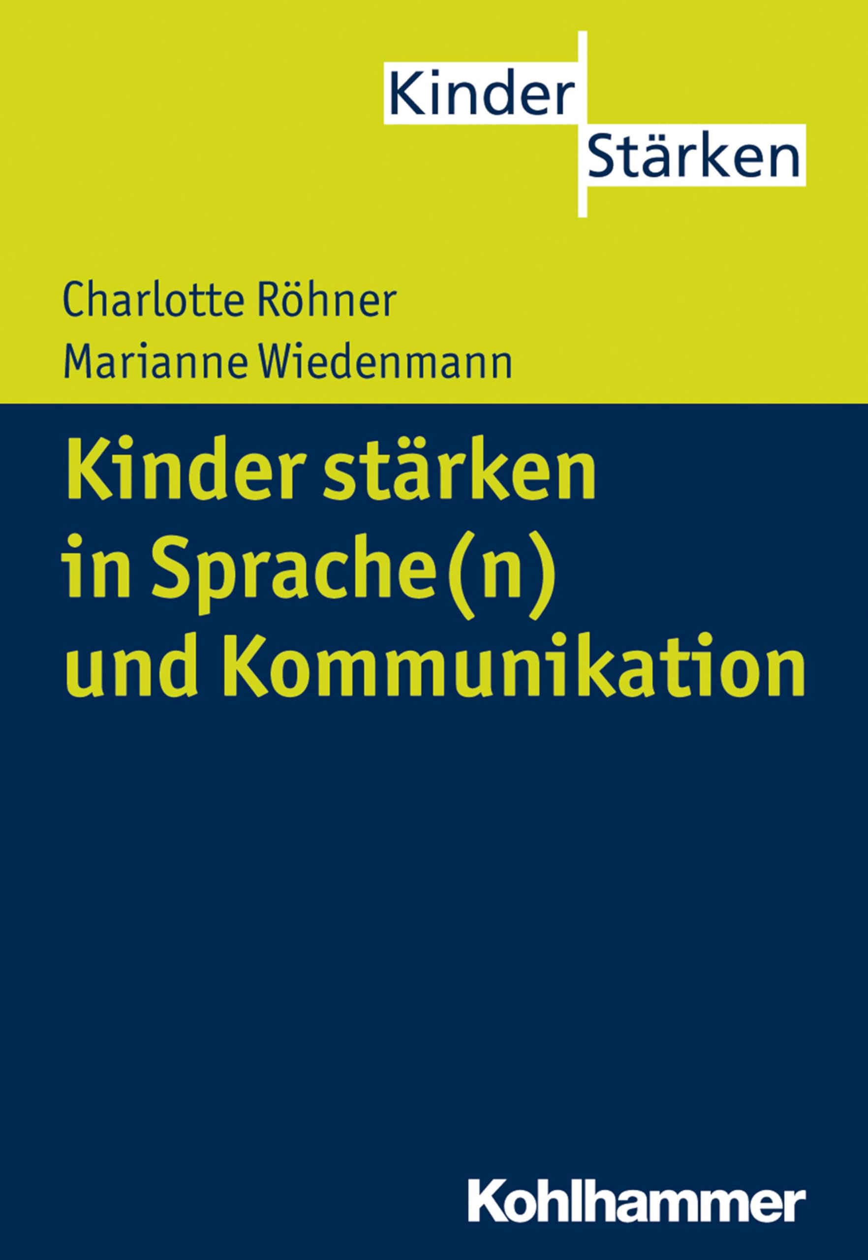 KinderStärken Band 9 – Kinder stärken in Sprache(n) und Kommunikation