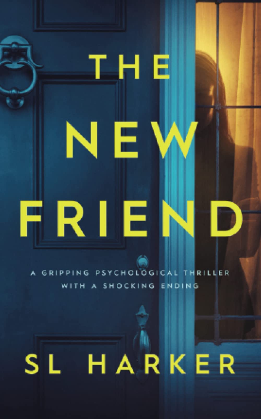 The New Friend: A gripping psychological thriller with a shocking ending