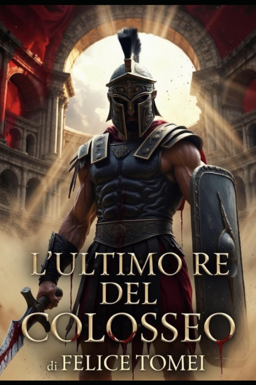 L’ultimo Re del Colosseo