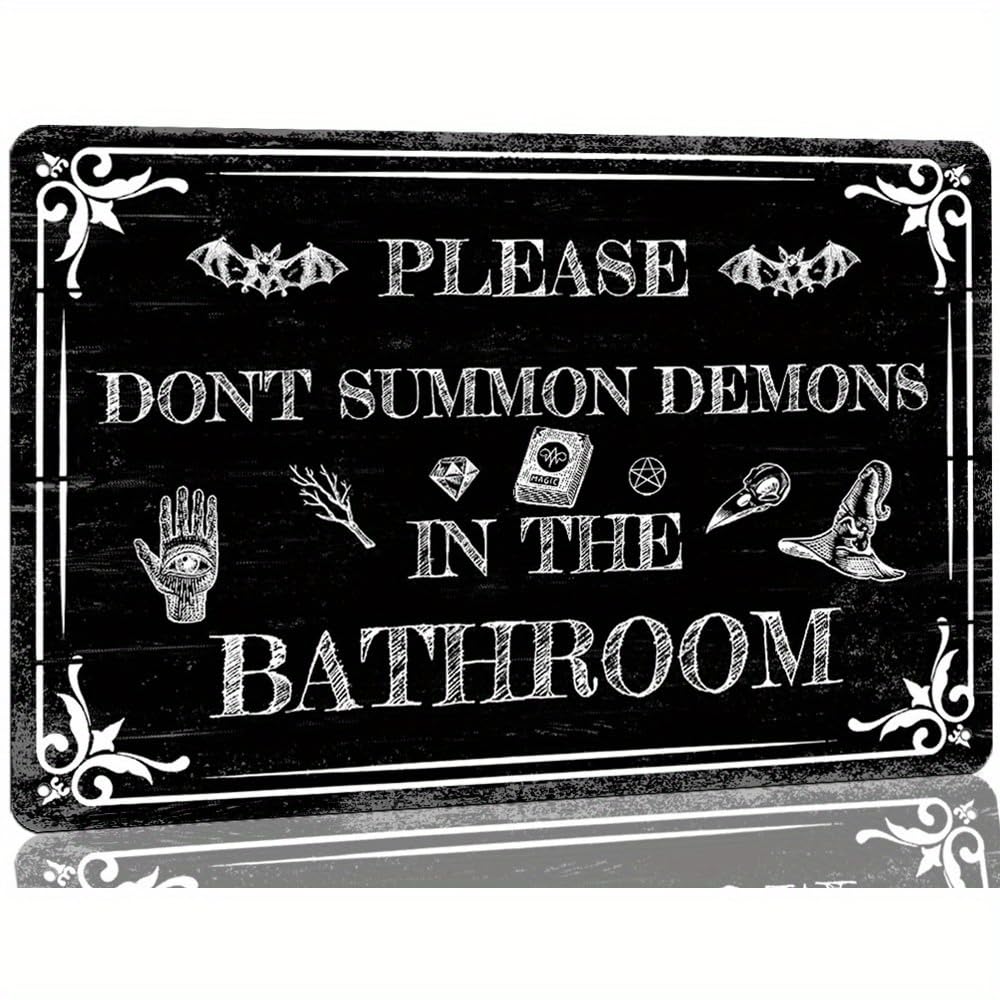 Vintage Gothic Metal Tin Sign "Please Don't Summon Demons In The Bathroom" Decorative Plaque for Halloween Party Decorations Easy Installation with Pre-Drilled Holes 8x6 Inch