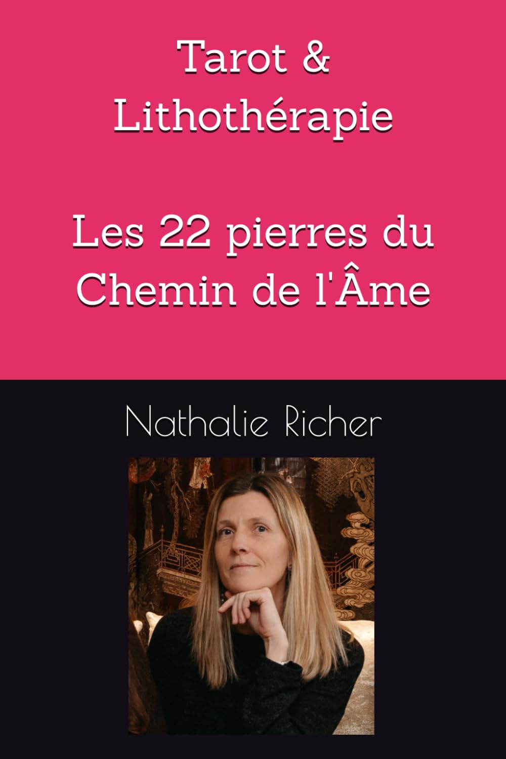 Les 22 pierres du Chemin de l'Âme