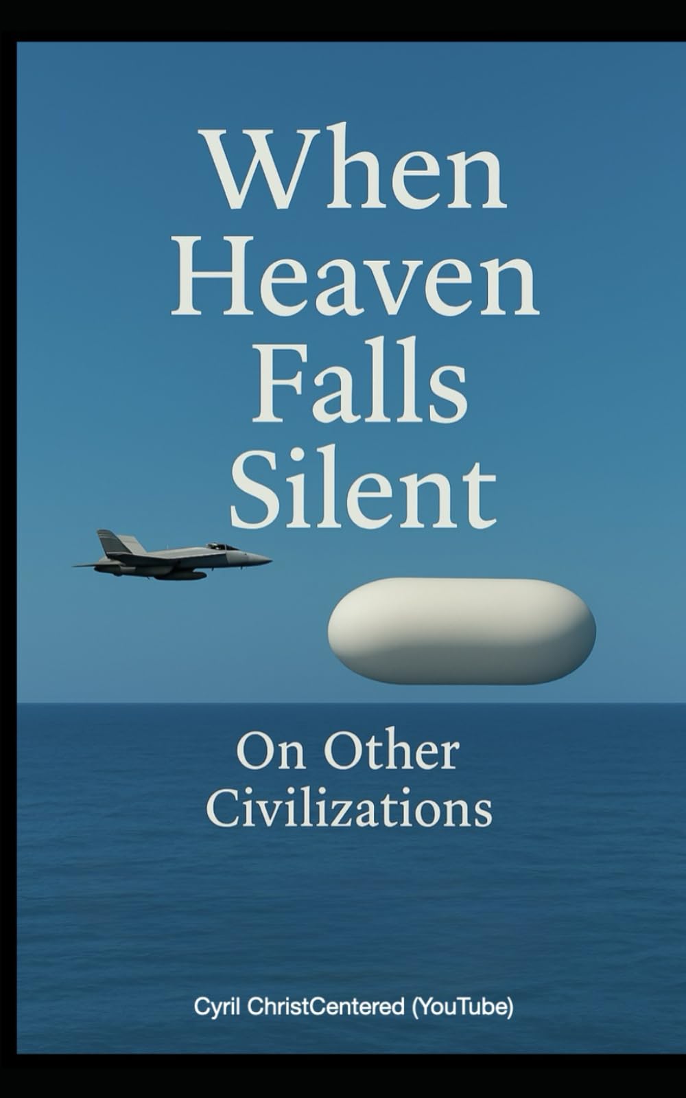 When Heaven Falls Silent: On Other Civilizations