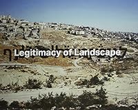 Yaakov Israel- Legitimacy of Landscape 3862065081 Book Cover