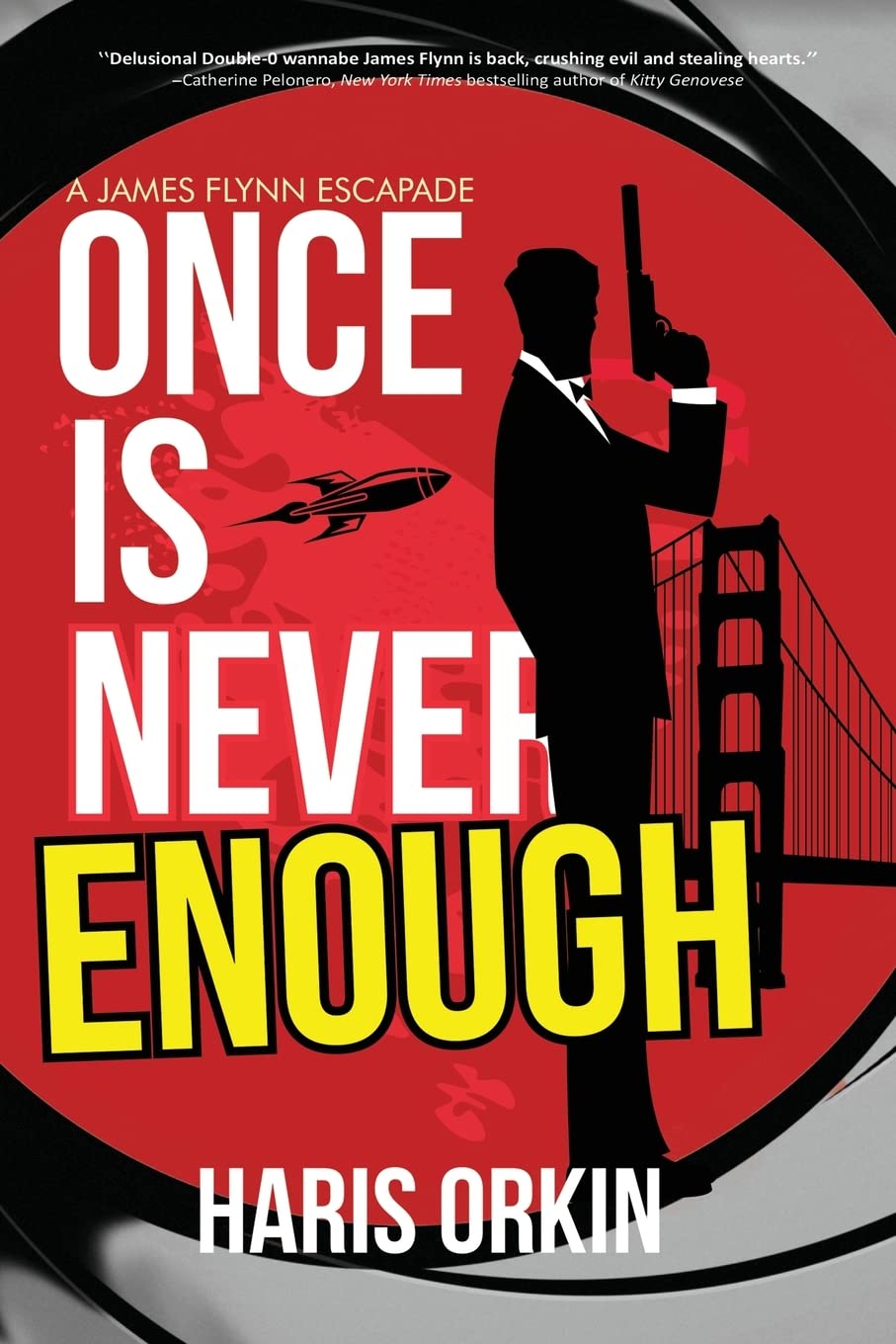 Once Is Never Enough: 2 (A James Flynn Escapade)