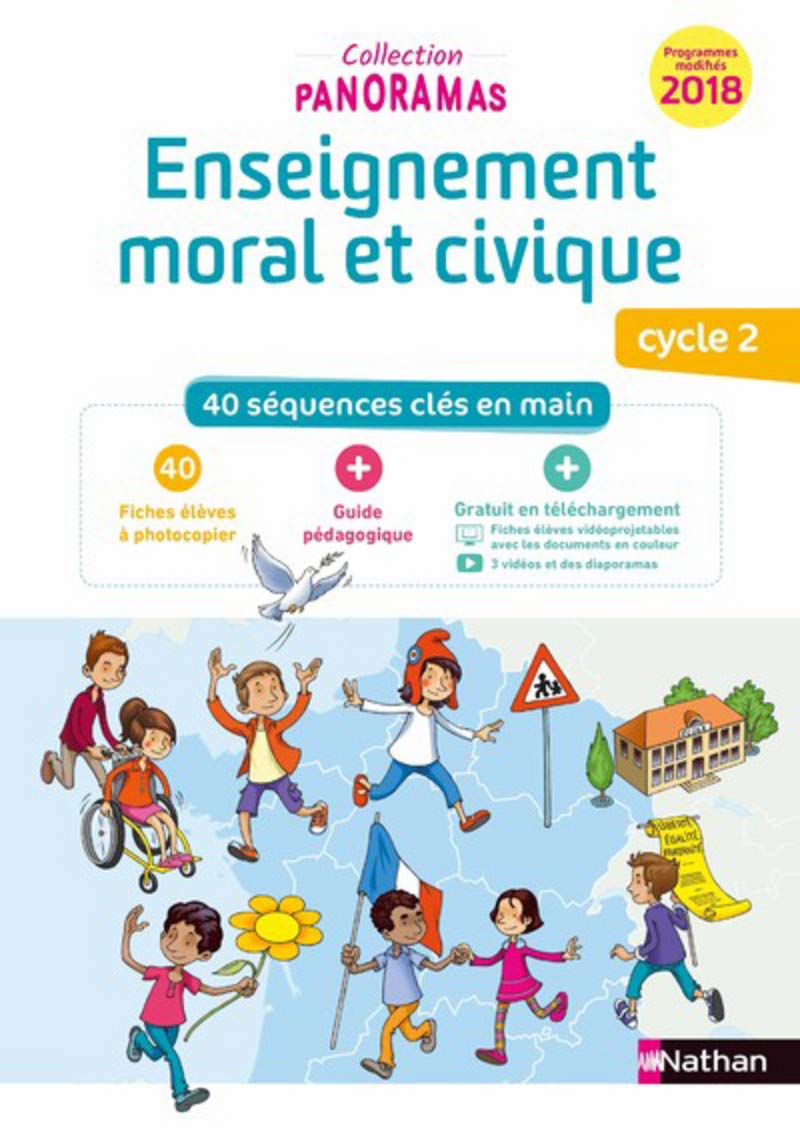 Enseignement moral et civique - Cycle 2: Programmes modifiés 2018