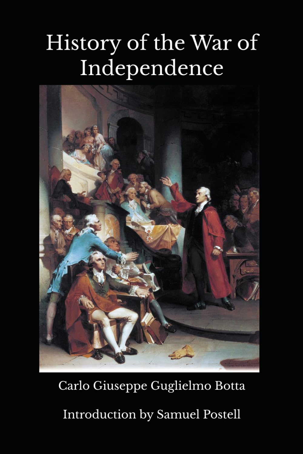 History of the War of Independence in the United States of America
