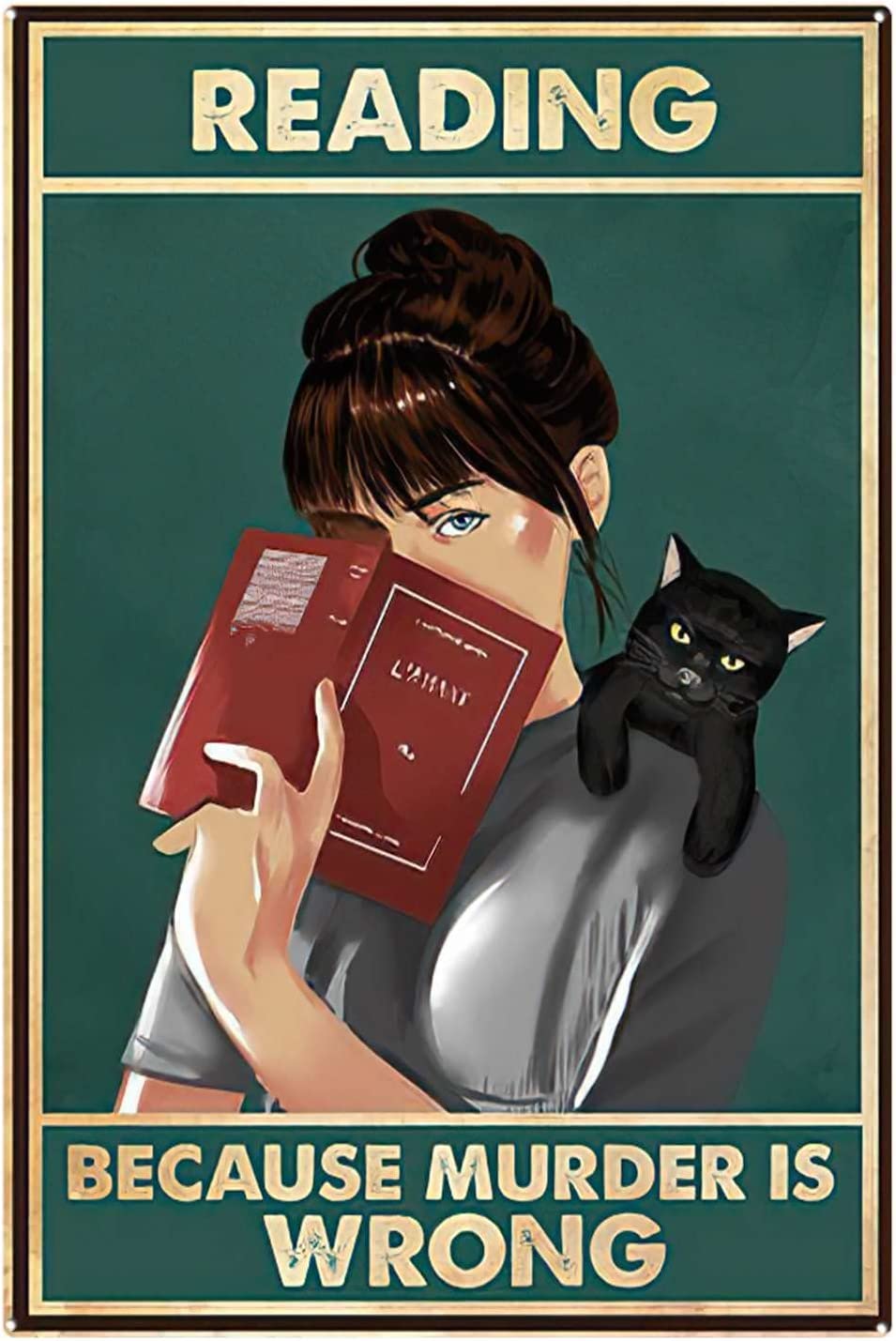 Kisoyo Girls Black Tin Signs Vintage And Cat Reading Because Murder Is Wrong Sign Tin Signs Vintage Funny Bathroom 8X12inch