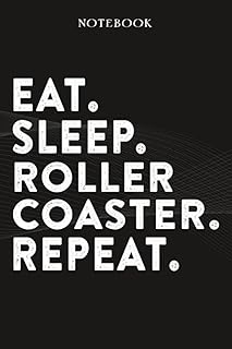 Roller Coaster Boss Gifts Notebook - Eat Sleep Roller Coaster Repeat: Funny Idea for Worlds Best Boss, Assistant, Men, Man, Women, Him, Birthday, ... Employees - Lined Journal Planner,Planner