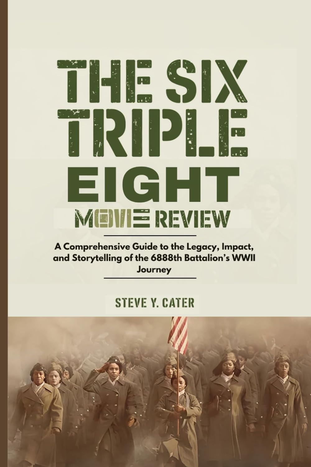 The Six Triple Eight Movie Review: A Comprehensive Guide to the Legacy, Impact, and Storytelling of the 6888th Battalion’s WWII Journey