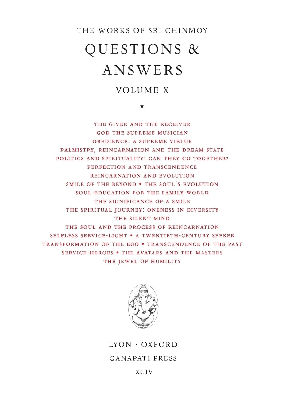 Sri Chinmoy: Answers X