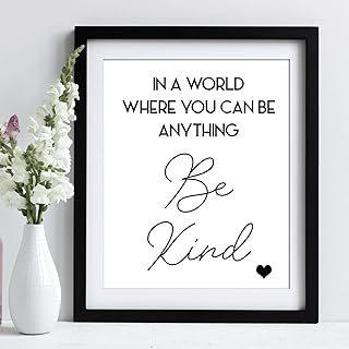In A World Where You Can Be Anything Be Kind - Unframed Posters With Inspirational Quotes, Motivation Wall Décor, Motivating Quote, Inspirational Quote Print, Motivational Wall Art