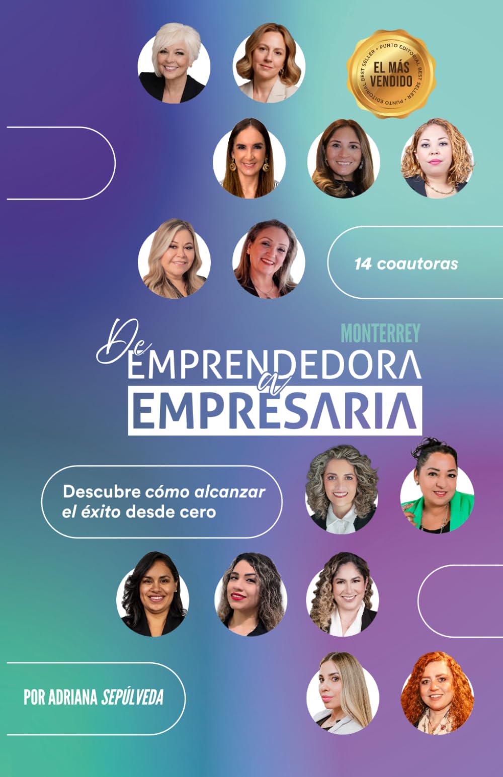 De Emprendedora a Empresaria Vol. 3: Descubre cómo alcanzar el éxito desde cero