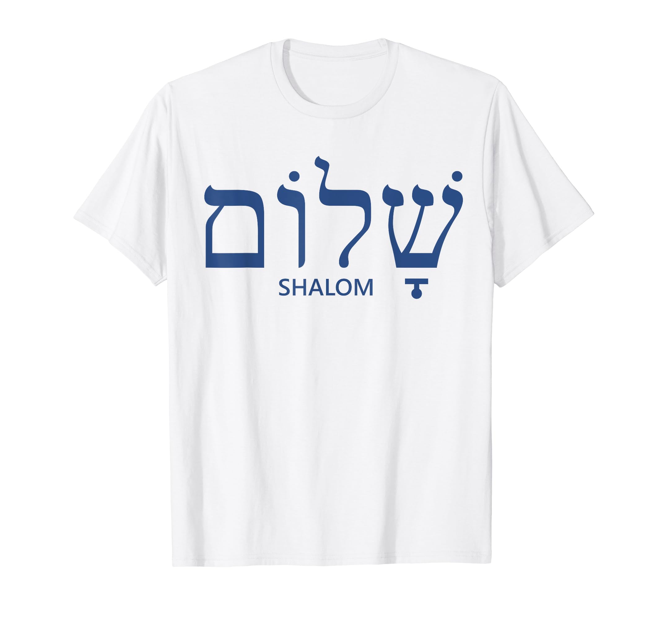 I love Israel DesignsShalom Shirt Women Men Kids Hebrew Peace Israel Jewish Gift T-ShirtOEKO-TEX STANDARD 100